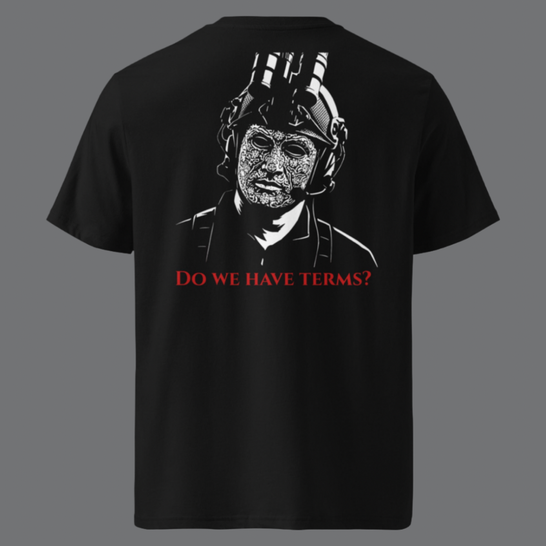 Unisex "Do we have terms?" cotton tshirt